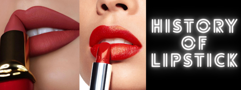 You are currently viewing History of Lipstick