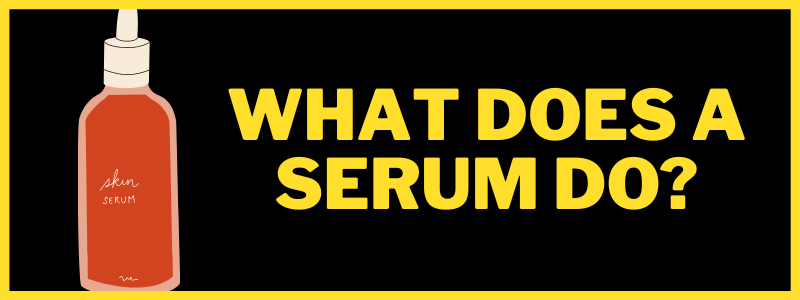 You are currently viewing What does a serum do?