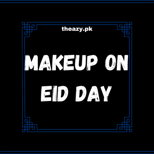 What is the best perfect makeup look on the Eid